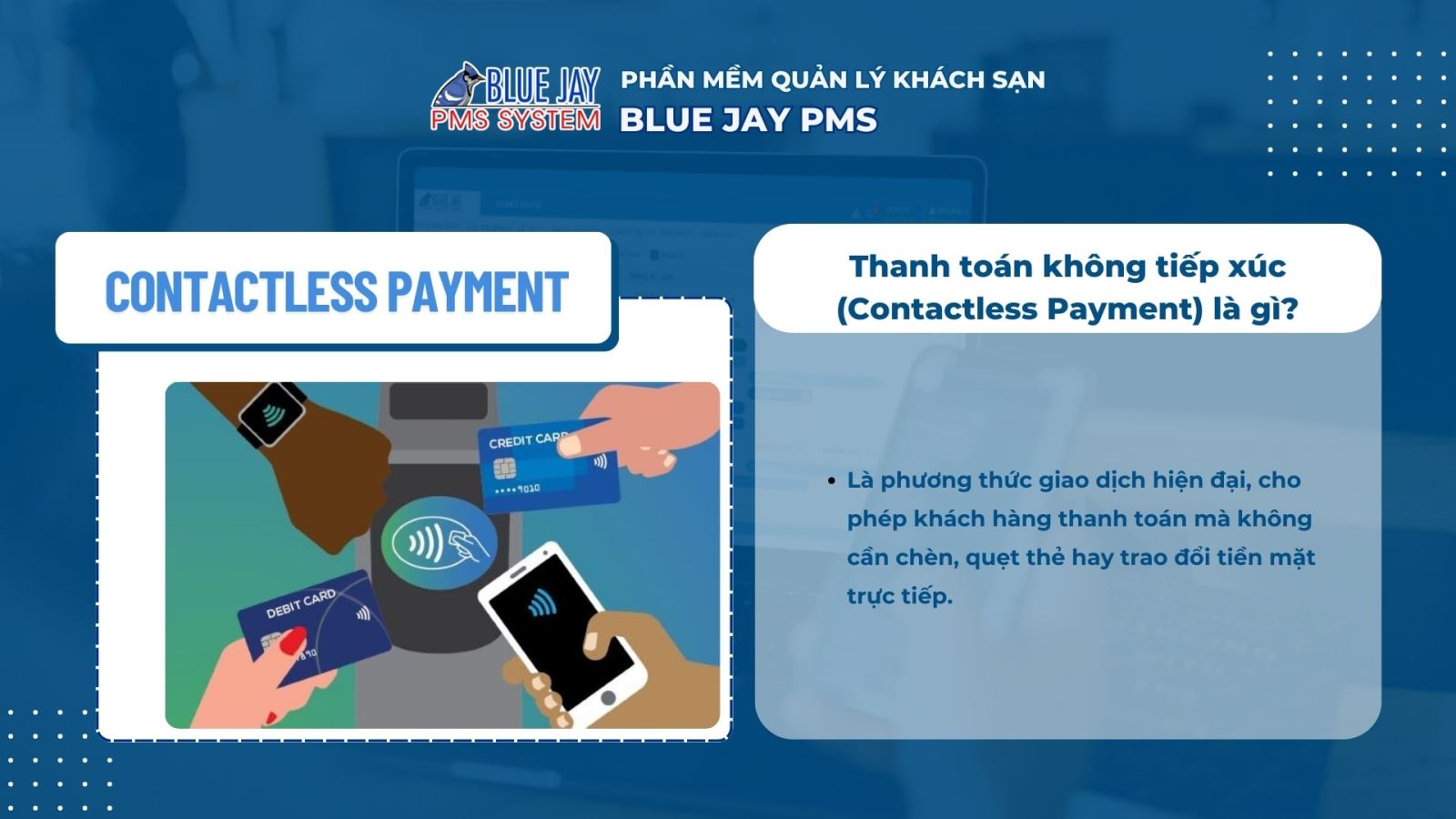 Thanh toán không tiếp xúc (Contactless Payment) là gì?